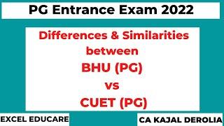 BHU (PG) vs CUET (PG) | Entrance Exam 2022 | Common Universities Entrance Test 2022 |