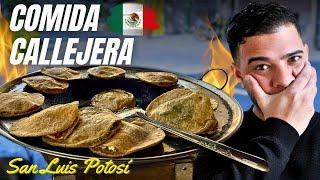 Descubriendo la COMIDA CALLEJERA de San Luis Potosí: De antojitos a platillos típicos / David Show