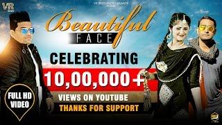 Beautiful Face Full HD Song | Raju Punjabi | Anjali Raghav | Rahees Saifi | VR Bros