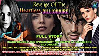 FULL STORY UNCUT | REVENGE OF THE HEARTLESS BILLIONAIRE | Silent Eyes Stories