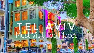 Tel Aviv Don't Miss This Places - Top Places to Visit in Tel Aviv - Travel Israel