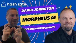 Hash Rate - Ep 081 - Morpheus Decentralized AI Agents