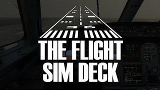 Welcome To The Flight Sim Deck