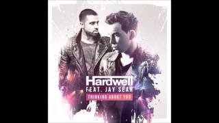 Hardwell - Thinking About You feat. Jay Sean (Audio)