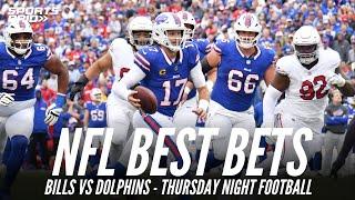 NFL Best Bets for TNF: Buffalo Bills vs Miami Dolphins