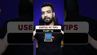 Useful PC Tips (Part 16)