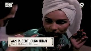 Promo Wayang Hujung Minggu: Wanita Bertudung Hitam @TV9 5 Februari 2023, Ahad, 8:30 malam