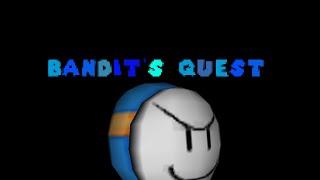 Bandit's Quest Official Release Trailer