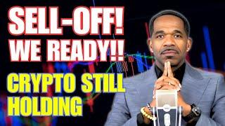 SELL-OFF! - We Were Ready!...CRYPTO Holding!!