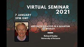 Richard Healey - Are facts relative in a quantum world?