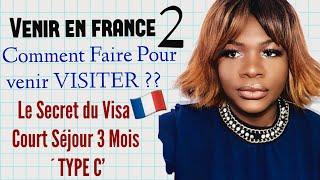 Venir en France  #2: JUSTE VISITER/ Obtenir RAPIDEMENT un Visa Court Séjour FACILEMENT 