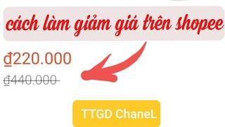 cách tạo chương trình giảm giá cho sản phẩm bán trên shopee