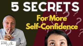 How to Have Self-Confidence: 5 POWERFUL Keys from Kabbalah