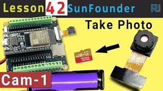 ESP32 Tutorial 42 - Taking Photo with Camera save on Micro SD CAM-1 | SunFounder's ESP32 kit