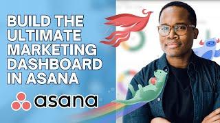 How to Create the Ultimate Marketing Dashboard in Asana 