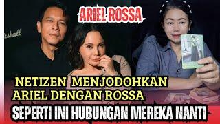 Ariel & Rosa berjodohkah???