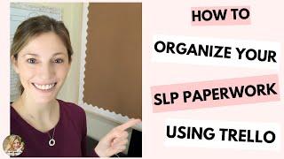 SLP ORGANIZATION TIPS for speech therapy