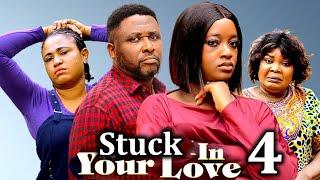 STUCK IN YOUR LOVE SEASON 4 -(New Movie)Onny Micheal, Luchy Donald, Rosabelle - 2024 Nollywood Movie