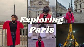 Exploring Paris | Eiffel Tower | Louvre Museum | Arc de Triomphe 