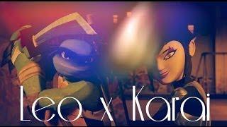 TMNT 2012||  Leo x Karai ||At The Begininga || For FlowerVolcano 