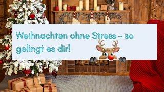 Weihnachten ohne Stress