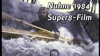 Wilde Kleinflußfahrten Ostern 1984: Nuhne Orke Elsoff, Eder, Super8-Film