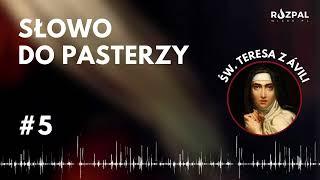 [#5] Słowo do pasterzy - Święte Słowa - św. Teresa z Avili