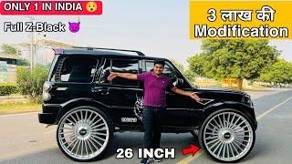 Z-Black Scorpio || Scorpio Full Modified With 26 Inch Alloy Wheels || 3 lakh की Modification ||