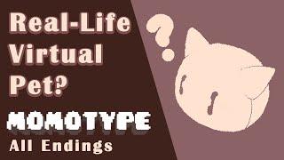 A Real-Life Tamagotchi? - Momotype Full Playthrough (All Endings, Narrated, No Commentary)