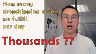 How many dropshipping orders can we fulfill per day