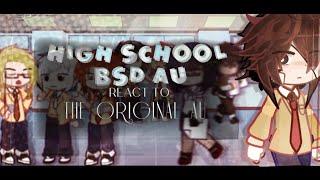 HIGH SCHOOL BSD AU REACT TO THE ORiGiNAL || BSD || GACHA || GL2 || 2X [ CHRISTMAS SPECIAL ]