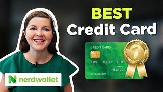 How To Find The Best Credit Card For You | NerdWallet