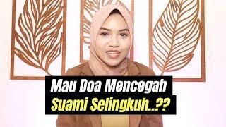 Doa Mencegah Suami Selingkuh - Miss Rahma