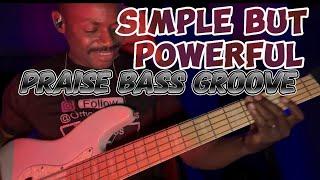 SIMPLE BUT AMAZING PRAISE BASS GROOVE TUTORIAL @TumiBass