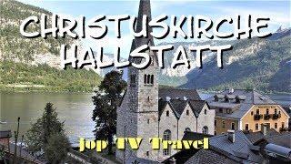 Besichtigung der evangelischen Pfarrkirche Hallstatt (Oberösterreich) Österreich jop TV Travel