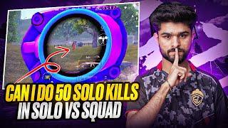 50 KILLS CHALLENGE IN SOLO VS SQUAD  | LoLzZz GAMING | BGMI HIGHLIGHT