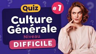 QUIZ Culture Générale Difficile #1 - 25 Questions