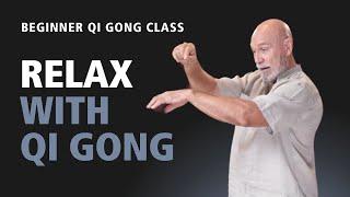 #87 | Beginner Qi Gong Class | Deep Relaxation: Calm the Nervous System with Qi Gong