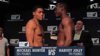 MICHAEL HUNTER VS HARVEY JOLLY WEIGH IN