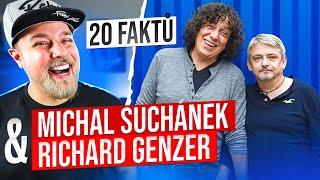 20 FAKTŮ - MICHAL SUCHÁNEK & RICHARD GENZER