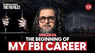 How I Was Hired by the FBI While Dealing with Drugs | Ep 02 | Kamran Faridi: The FBI Files