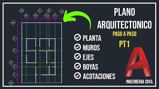 PLANO ARQUITECTONICO EN AUTOCAD PT. 1 | PLANTA, MUROS, COTAS, COLINDANCIAS Y EJES. TECNM
