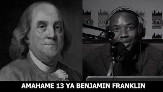 AMAHAME 13 YA BENJAMIN FRANKLIN