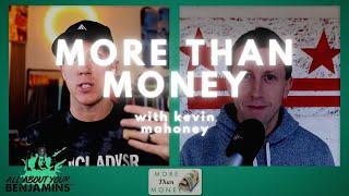 Living Your Own Financial Life with Kevin Mahoney, CFP® | More Than Money