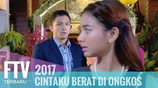 FTV Niki Frazetta & Glenca Chysara - CIntaku Berat Di Ongkos