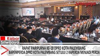 Bapemperda DPRD Kota Palembang Setujui 2 Raperda Menjadi Perda