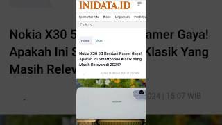 Nokia X30 5G Kembali Pamer Gaya! #nokiajadul #smartphone #beritaterkini #inidataid #nokiaterbaru