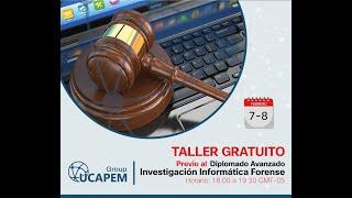 Taller Gratuito de Informática Forense  |  Día 1