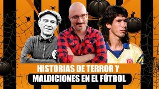 Historias de terror y maldiciones en el fútbol