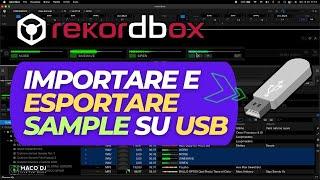 SAMPLES: Come salvare i tuoi campioni audio in Rekordbox DJ e trasferirli su chiavetta USB